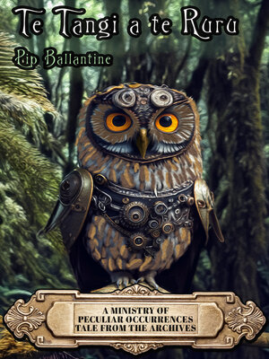 cover image of Te Tangi a te Ruru / the Cry of the Morepork